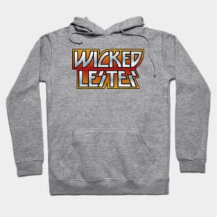 Wicked Lester Hoodie